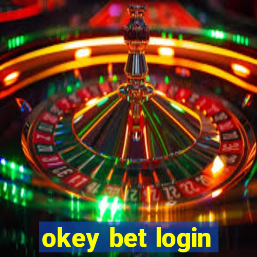 okey bet login